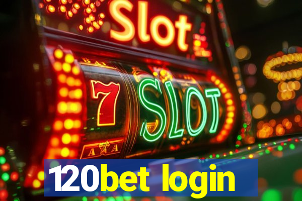 120bet login